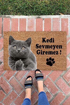 Kedi Sevmeyen Giremez İç ve Dış Mekan Dekoratif Çok Amaçlı Kapı Önü Paspası