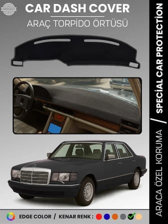 MERCEDES S CLASS W126 (1979-1991) Torpido Örtüsü Premium Kalite Torpido Koruma Özel Kesim UV Koruma