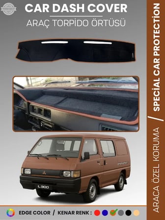 MITSUBISHI L300 (1986-1993) Torpido Örtüsü Ön Göğüs Koruma Araca Özel Tam Uyum Kaymaz