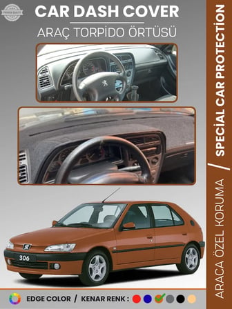 PEUGEOT 306 (1997-2002) Torpido Örtüsü Ön Göğüs Koruma Torpido Koruma Birebir Uyum Kaymaz Özel Kesim 1771