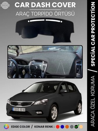 KİA CEED (2006-2012) Torpido Örtüsü Ön Panel Torpido Koruma Tam Uyum Tam Uyum Kaymaz Kolay Montaj