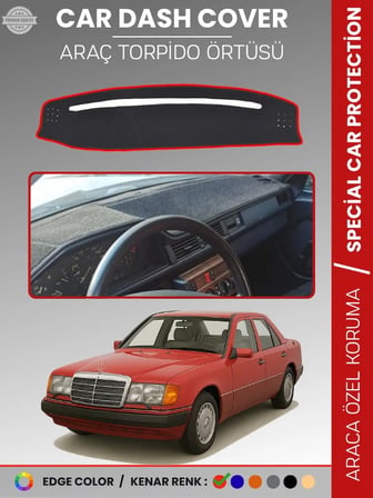 MERCEDES E SERİSİ W124 (1984-1995) Torpido Örtüsü Premium Kalite Torpido Koruma Özel Kesim UV Koruma 6143
