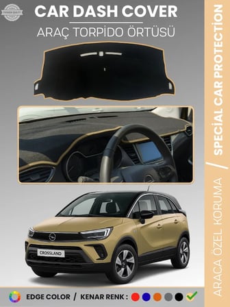 OPEL CROSSLAND (2020+) Torpido Örtüsü Ön Göğüs Halı Torpido Koruma Birebir Uyum Kaymaz Özel Kesim 7110