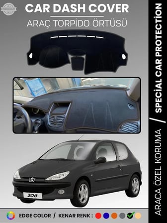 PEUGEOT 206 MAKYAJLI KASA (2003-2009) Torpido Örtüsü Ön Göğüs Torpido Koruma Birebir Uyum Kaymaz  7492