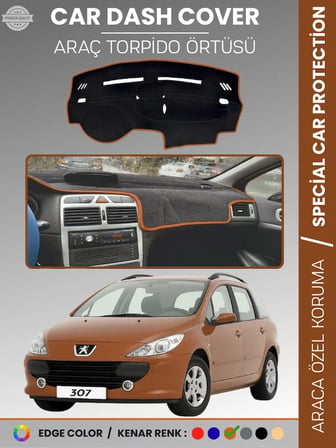 PEUGEOT 307 (2001-2008) Torpido Örtüsü Ön Göğüs Koruma Torpido Koruma Birebir Uyum Kaymaz Özel Kesim 4335