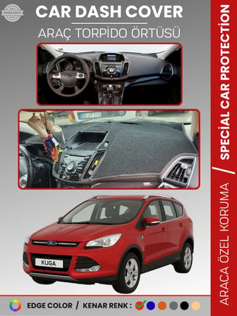FORD KUGA (2013-2015) Torpido Örtüsü Ön Göğüs Koruma Torpido Koruma Tam Uyum Çatlamayı Önler  5585