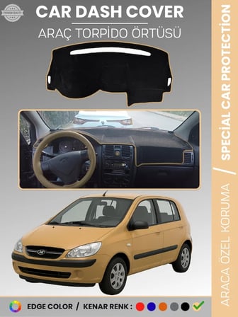 HYUNDAİ GETZ (2002-2011) Torpido Panel Torpido Koruma Araca Özel Çatlamayı Önler Kaymaz Kolay Montaj 2335