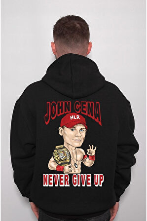 Never Give Up John Cena Sweatshirt Unisex Kapüşonlu Hoodie