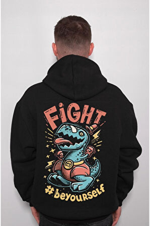 Fight Be Your Self Dinazor Dinasour Sweatshirt Unisex Kapüşonlu Hoodie