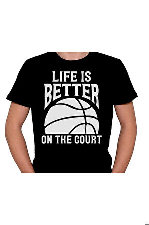 Basketbol Basketball Life Is Better Baller Tişört Unisex T-shirt