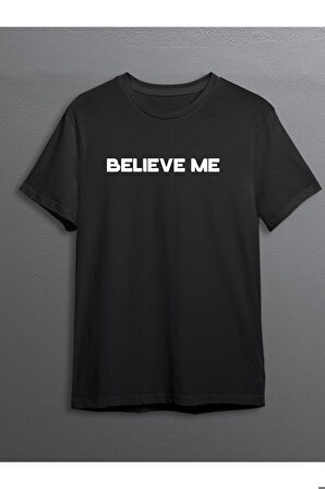 Realistic Believe Me Güven Bana Chewing Gum Tişört Unisex T-shirt