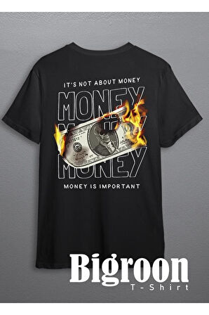 Money It's Not About Money Parayla Alakası Yok Money Is Important Tişört Unisex T-shirt