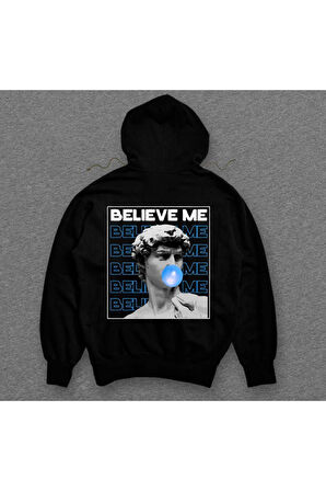 Realistic Believe Me Güven Bana Chewing Gum12 Sweatshirt Unisex Kapüşonlu Hoodie