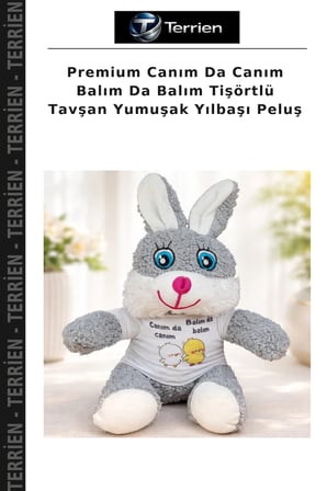 Premium Canım Da Canım Balım Da Balım Tişörtlü Tavşan Yumuşak Yılbaşı Peluş