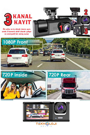 1080P Dash Cam Full Hd Araç içi Kamera Ön Arka ve İç Kayıt 3 Kamera Gece Görüşlü G Sensör Geniş Açı