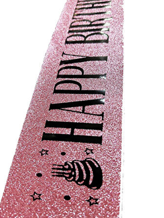 Pembe Üzeri Siyah Büyük Happy Birthday Yazılı Simli Işıltılı Kuşak Kemer 10 cm Genişlik