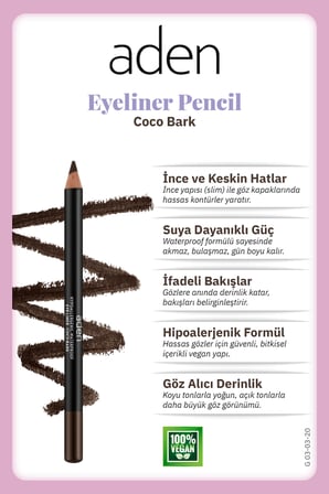 Aden Eyeliner Pencil Waterproof - Suya Dayanıklı Eyeliner Kalem 20 Coco Bark(Kakao Kabuğu)