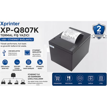 XP-Q807K 203DPI DİREKT TERMAL USB+ETHERNET OTOMATİK KESİCİ FİŞ YAZICI