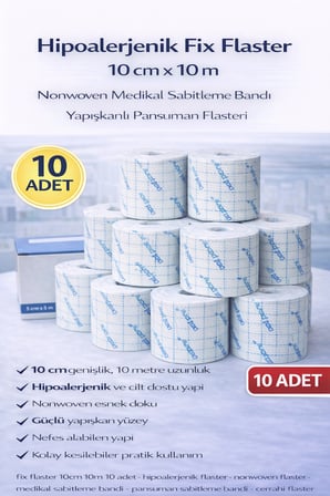 Hipoalerjenik Fix Flaster 10 cm x 10 m 10 Adet Nonwoven Medikal Sabitleme Bandı Yapışkanlı Pansuman Flasteri