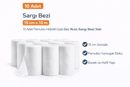 Sargı Bezi 15 cm x 10 m 10 Adet Pamuklu Hidrofil Gazlı Bez Rulo Sargı Bezi