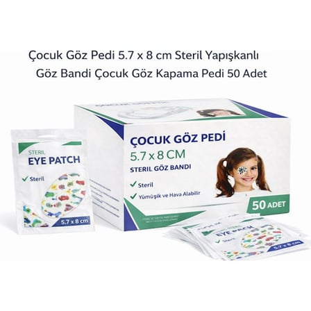 Çocuk Göz Pedi 5.7 x 8 cm Steril Yapışkanlı Göz Bandı Çocuk Göz Kapama Pedi 50 Adet 1 Kutu