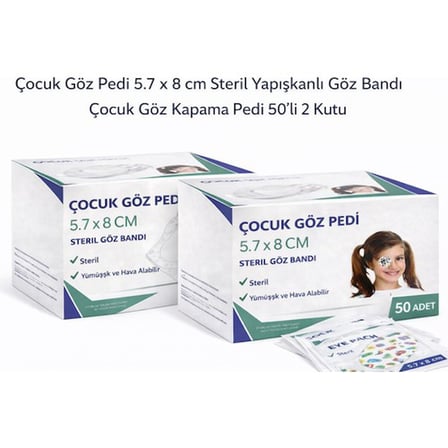 Çocuk Göz Pedi 5.7 x 8 cm Steril Yapışkanlı Göz Bandı Desenli Çocuk Göz Kapama Pedi 50’li 2 Kutu