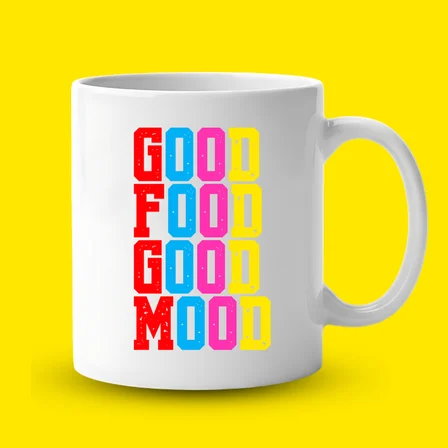 Good Food Good Mood Yazılı Kupa Model 224 Renkli Baskılı Seramik Kahve Kupası