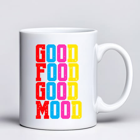 Good Food Good Mood Yazılı Kupa Model 224 Renkli Baskılı Seramik Kahve Kupası