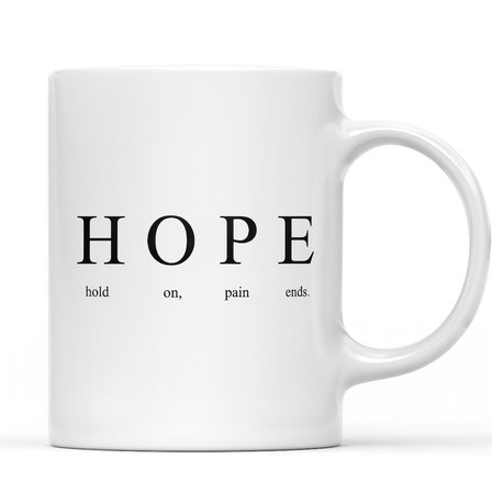 Hope Yazılı Minimalist Tasarım Kupa Model 233 Motivasyon Temalı Seramik Kahve Kupası