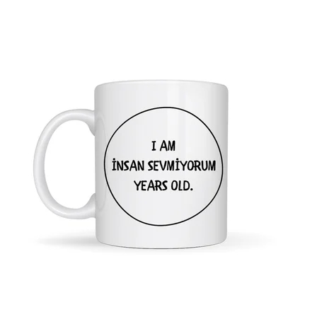 İnsan Sevmiyorum Yazılı Kupa Model 242 Minimal Tasarım Komik Mesajlı Seramik Kahve Kupası