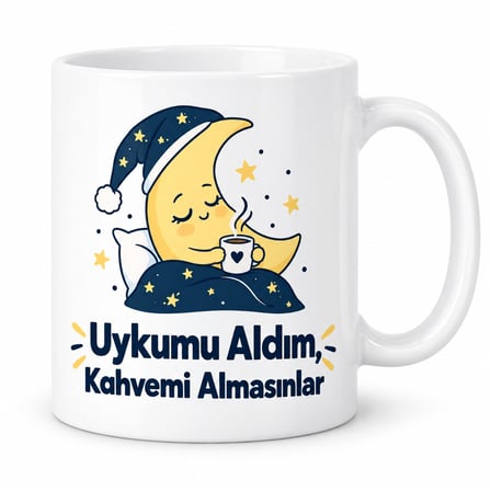 Uykumu Aldım, Kahvemi Almasınlar Tasarımlı Porselen Kupa - Model 417