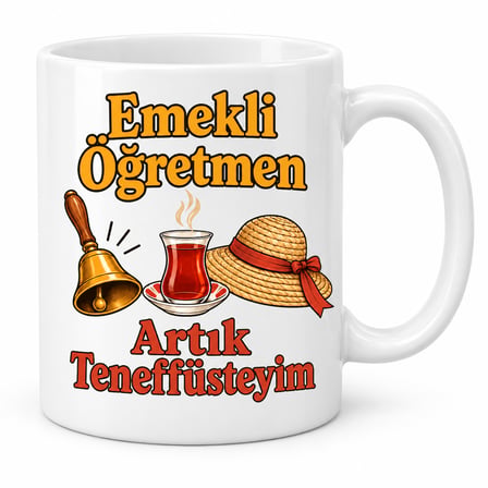 Emekli Öğretmen Artık Teneffüsteyim Tasarımlı Porselen Kupa - Model 393