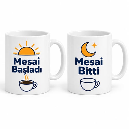 Mesai Başladı / Mesai Bitti 2'Li Porselen Kupa Seti - Model 384