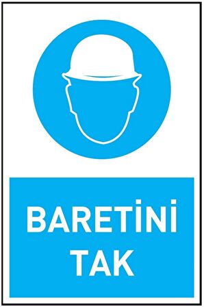 İş Güvenliği Levhası Baretini Tak Uyarı - İşaret Levhası(Bant Hediye)