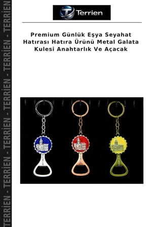 Premium Günlük Eşya Seyahat Hatırası Hatıra Ürünü Metal Galata Kulesi Anahtarlık Ve Açacak