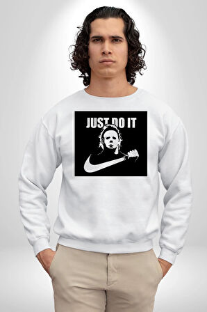 Michael Myers Just Do It Korku Filmleri Cadılar Bayramı Kadın Erkek Beyaz Sweatshirt 