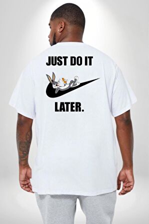 Just Do It Later Nike Bug Bunny Büyük Beden Beyaz Tişört Kadın Erkek Ünisex Sırt Baskılı