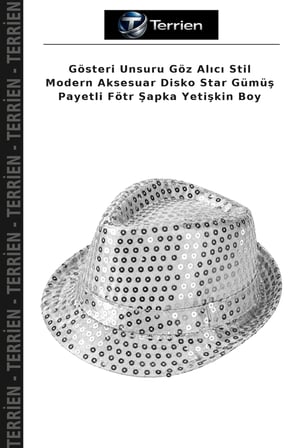 Gösteri Unsuru Göz Alıcı Stil Modern Aksesuar Disko Star Gümüş Payetli Fötr Şapka Yetişkin Boy