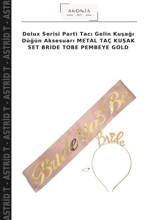 Delux Serisi Parti Tacı Gelin Kuşağı Düğün Aksesuarı METAL TAÇ KUŞAK SET BRİDE TOBE PEMBEYE GOLD