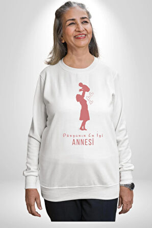 Anneler Günü Dünyanın En iyi Annesi Kadın Erkek Beyaz Sweatshirt 