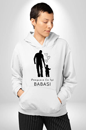 Babalar Günü Dünyanın En iyi Babası Kadın Erkek  Beyaz Kapüşonlu Sweatshirt Hoodie