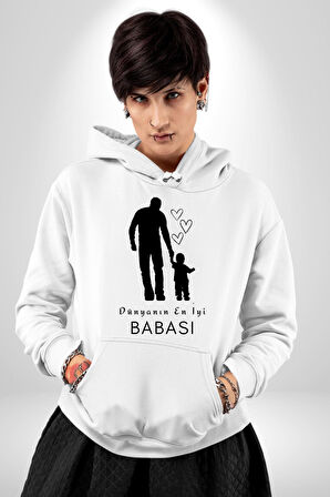 Babalar Günü Dünyanın En iyi Babası Kadın Erkek  Beyaz Kapüşonlu Sweatshirt Hoodie