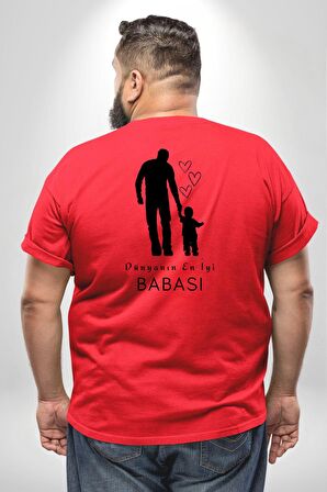 Babalar Günü Dünyanın En iyi Babası Büyük Beden Kırmızı Tişört Kadın Erkek Ünisex Sırt Baskılı