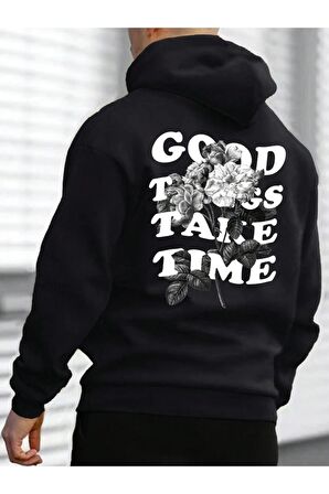 Unisex Good Things Take Time Baskılı Kapüşonlu Siyah Sweatshirt