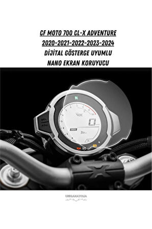 Cf Moto 700 Cl-X Adventure 2020 2021 2022 2023 2024  Dijital Gösterge Uyumlu Nano Ekran Koruyucu