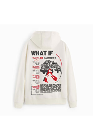 Unisex What If She Was Wrong Baskılı Oversize Kapüşonlu Beyaz Sweatshirt