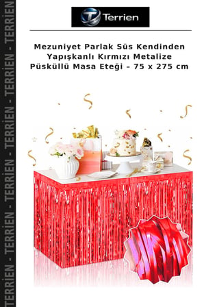 Mezuniyet Parlak Süs Kendinden Yapışkanlı Kırmızı Metalize Püsküllü Masa Eteği – 75 x 275 cm
