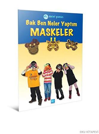 Mavi Yunus Bak Ben Neler Yaptım / Maskeler