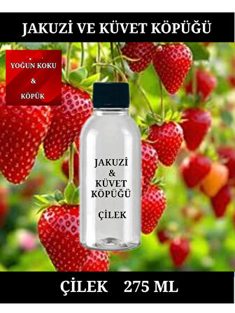 ÇİLEK KOKULU JAKUZİ & KÜVET KÖPÜĞÜ YOĞUN KOKU VE YOĞUN KÖPÜK 275 ML.
