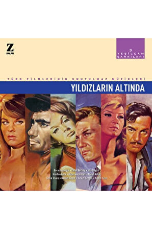 Yeşilçam Şarkıları 3 Yıldızların Altında Plak - Türk Filmlerinin Unutulmaz Müzikleri